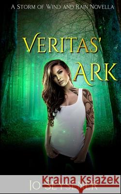 Veritas' Ark: A Storm of Wind and Rain Novella Jo Seysener 9780648694786 Little Quail Press - książka