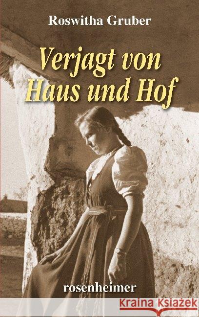 Verjagt von Haus und Hof Gruber, Roswitha 9783475548734 Rosenheimer Verlagshaus - książka