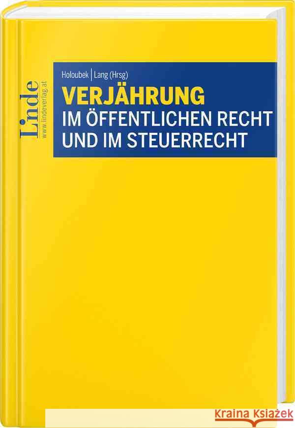 Verjährung im Öffentlichen Recht und im Steuerrecht Bereiter, Daniela, Kert, Robert, Kietaibl, Severin 9783707349900 Linde, Wien - książka