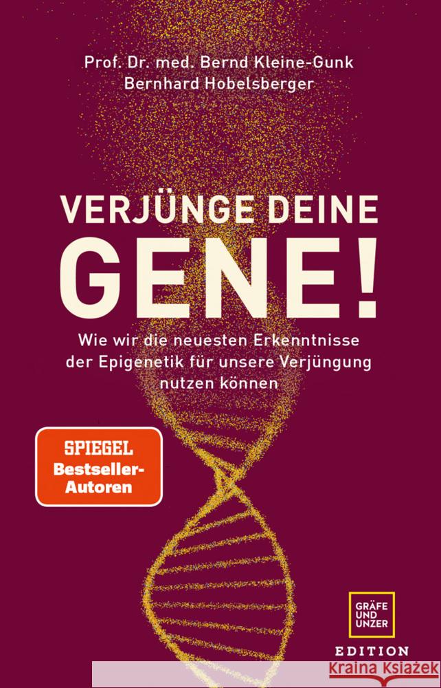 Verjünge deine Gene! Kleine-Gunk, Bernd, Hobelsberger, Bernhard 9783833889707 Gräfe & Unzer - książka