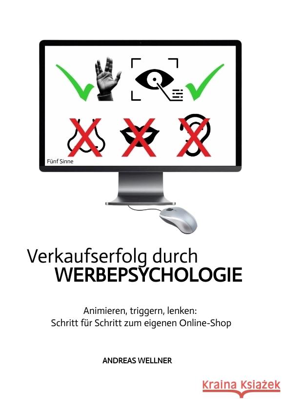 Verkaufserfolg durch Werbepsychologie Wellner, Andreas 9783384399434 PistolaPeppers.de - książka