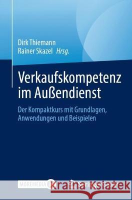 Verkaufskompetenz im Außendienst, m. 1 Buch, m. 1 E-Book  9783658409487 Springer Gabler - książka