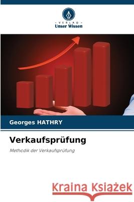 Verkaufspr?fung Georges Hathry 9786207729500 Verlag Unser Wissen - książka