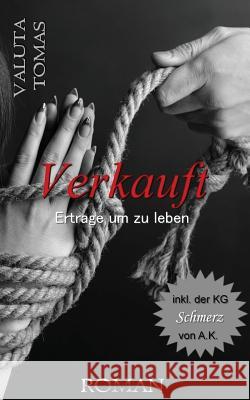 Verkauft: Ertrage um zu leben Valuta Tomas 9781523372652 Createspace Independent Publishing Platform - książka