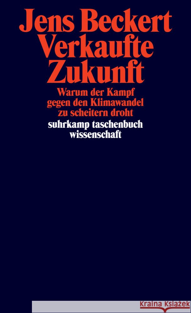 Verkaufte Zukunft Beckert, Jens 9783518300862 Suhrkamp - książka