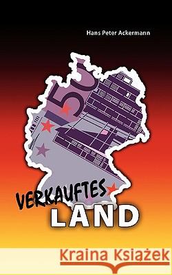 Verkauftes Land Hans-Peter Ackermann 9783839113462 Bod - książka