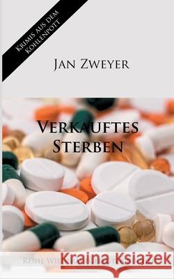Verkauftes Sterben Jan Zweyer 9783752673364 Books on Demand - książka