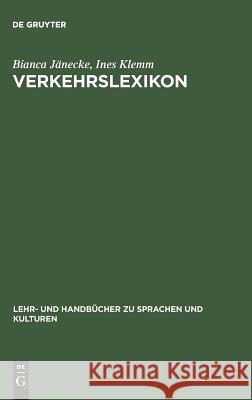 Verkehrslexikon Bianca Jänecke, Ines Klemm 9783486247688 Walter de Gruyter - książka