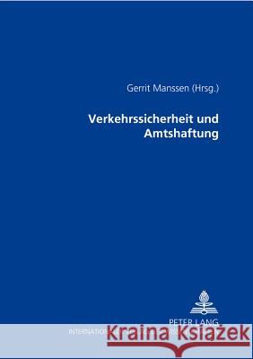 Verkehrssicherheit Und Amtshaftung Manssen, Gerrit 9783631514016 Lang, Peter, Gmbh, Internationaler Verlag Der - książka