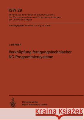 Verknüpfung Fertigungstechnischer Nc-Programmiersysteme Berner, J. 9783540095750 Not Avail - książka