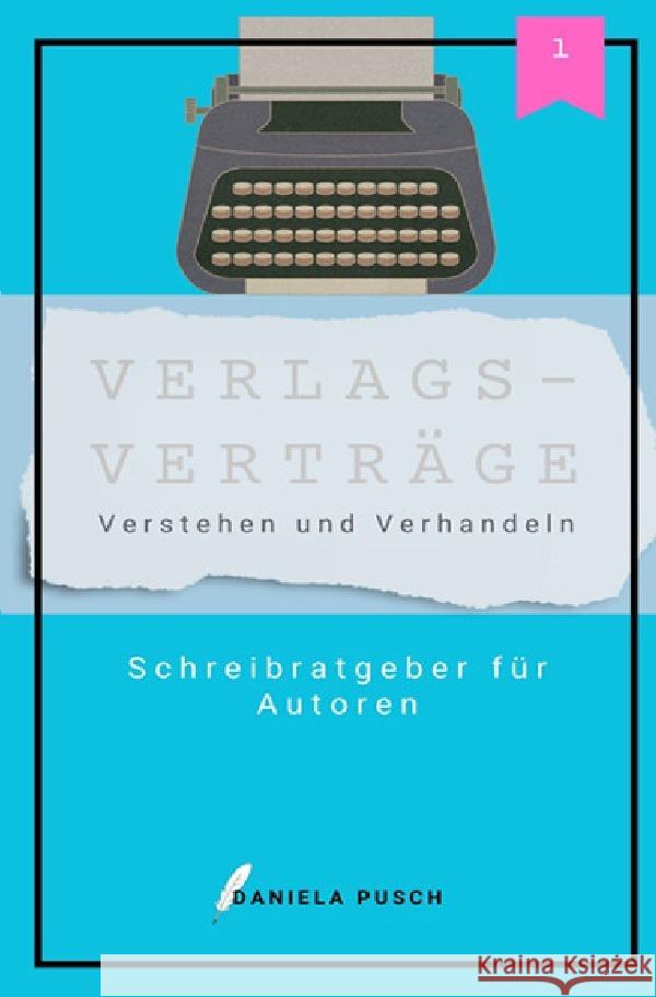 Verlagsverträge für Autoren Pusch, Daniela 9783565118502 epubli - książka