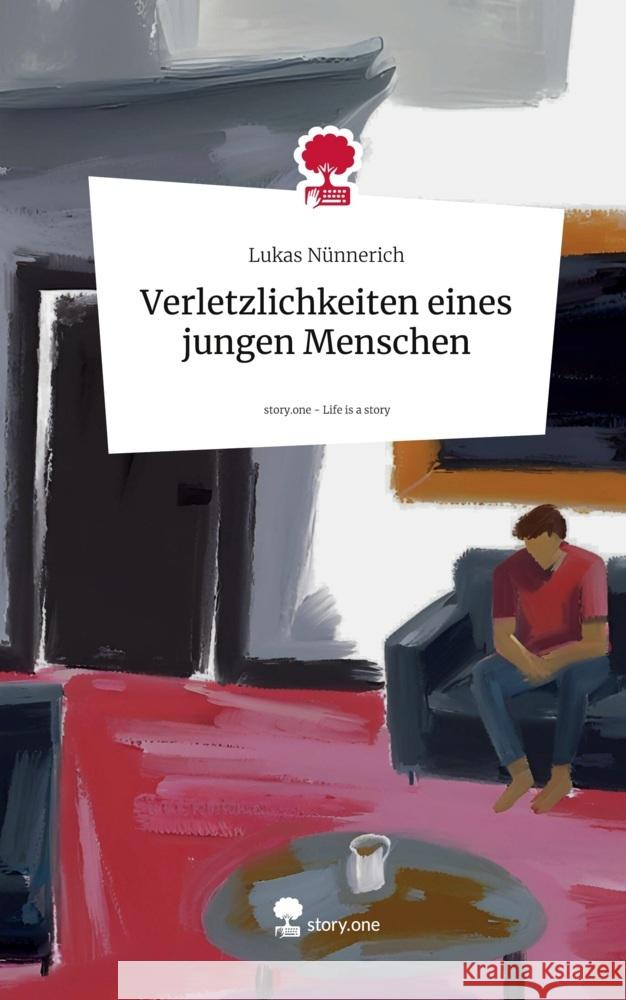 Verletzlichkeiten eines jungen Menschen. Life is a Story - story.one Nünnerich, Lukas 9783711548207 story.one publishing - książka