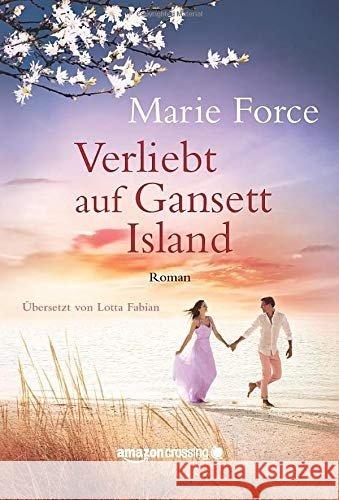 Verliebt auf Gansett Island Force, Marie 9781542049832 AmazonCrossing - książka