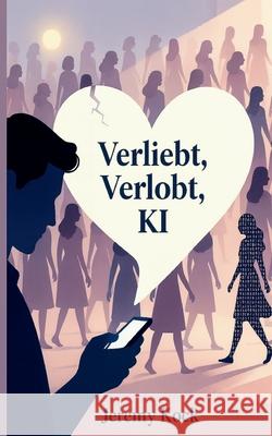 Verliebt, Verlobt, KI Jeremy Kock 9783695144891 Bod - Books on Demand - książka