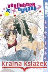 Verliebter Tyrann. Bd.4 Takanaga, Hinako   9783865806703 Tokyopop - książka