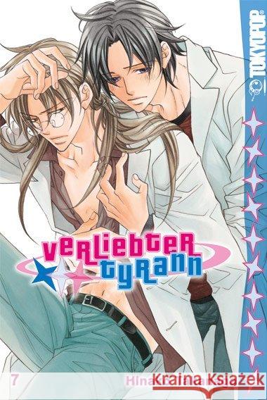 Verliebter Tyrann. Bd.7 Takanaga, Hinako 9783842002579 Tokyopop - książka