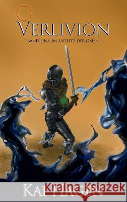 Verlivion: Im Antlitz der Omen Kai Hagen 9783347224773 Tredition Gmbh - książka
