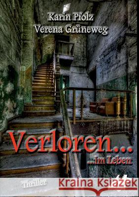 Verloren ... im Leben: Thriller Pfolz, Karin 9783903056022 Karina - książka