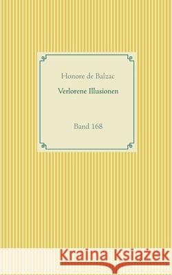 Verlorene Illusionen: Band 168 Honore De Balzac 9783752688085 Books on Demand - książka