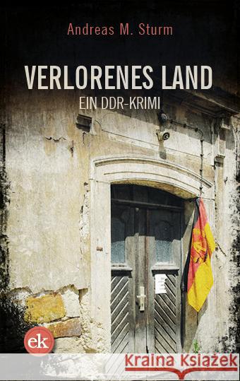 Verlorenes Land Sturm, Andreas M. 9783946734826 Verlag edition Krimi - książka