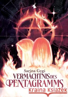 Vermächtnis des Pentagramms Gygi, Sarina 9783384139702 Feidh Studios - książka
