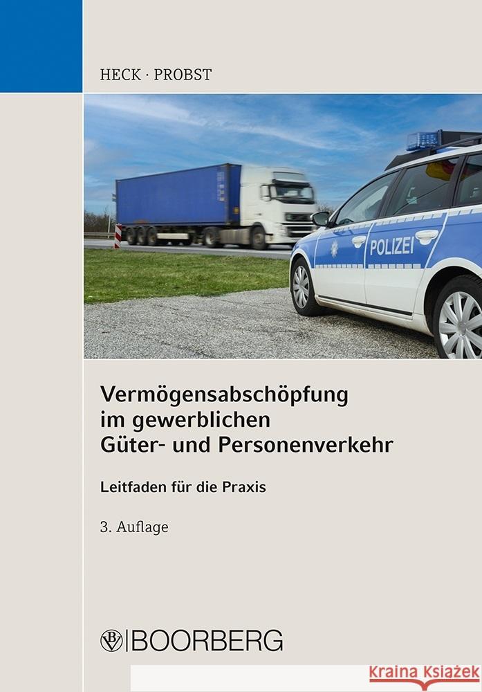 Vermögensabschöpfung im gewerblichen Güter- und Personenverkehr Heck, Michael, Probst, Roland 9783415076433 Richard Boorberg Verlag - książka