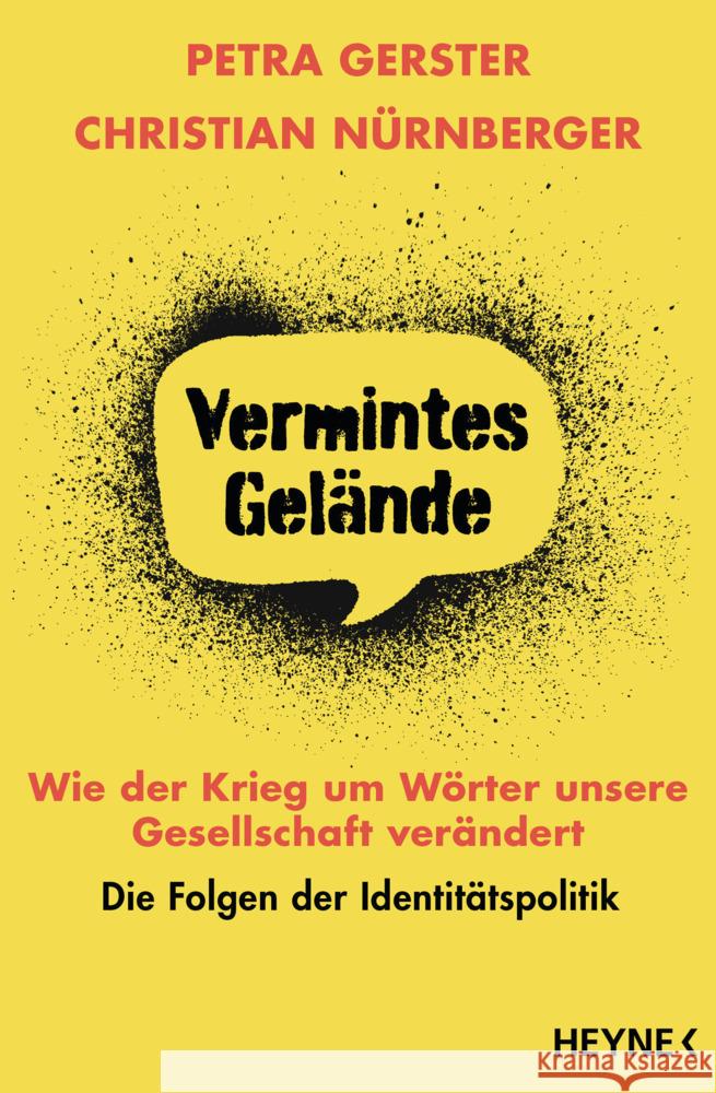 Vermintes Gelände - Wie der Krieg um Wörter unsere Gesellschaft verändert Gerster, Petra, Nürnberger, Christian 9783453606104 Heyne - książka