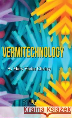 Vermitechnology A. Mary Christy Violet 9788180942327 Mjp Publisher - książka