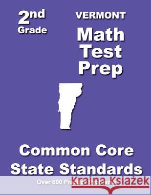 Vermont 2nd Grade Math Test Prep: Common Core State Standards Teachers' Treasures 9781502833020 Createspace - książka