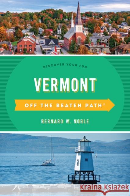 Vermont Off the Beaten Path(r): Discover Your Fun  9781493042883 Globe Pequot Press - książka