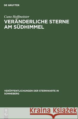 Veränderliche Sterne Am Südhimmel Cuno Hoffmeister 9783112536155 De Gruyter - książka