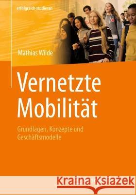 Vernetzte Mobilität Mathias Wilde 9783662678336 Springer Berlin Heidelberg - książka