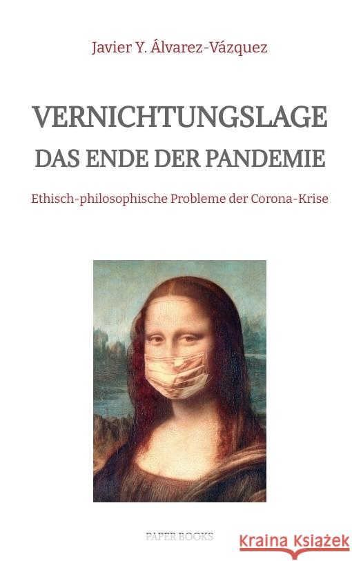 Vernichtungslage - Das Ende der Pandemie Álvarez-Vázquez, Javier Y. 9783347920309 Paper Books - książka