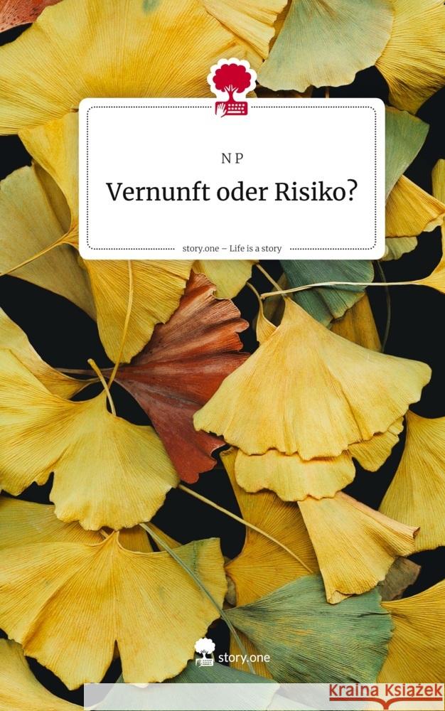 Vernunft oder Risiko?. Life is a Story - story.one P, N 9783711803511 story.one publishing - książka