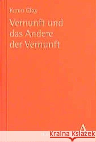 Vernunft und das Andere der Vernunft Gloy, Karen 9783495478905 Alber - książka