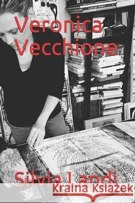 Veronica Vecchione Silvia Landi 9781702524872 Independently Published - książka
