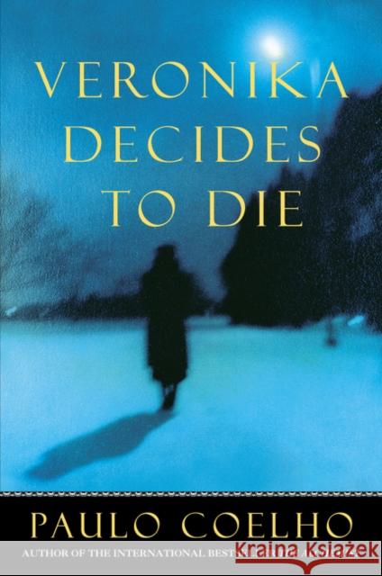 Veronika Decides to Die Coelho, Paulo 9780061015014 HarperCollins US - książka