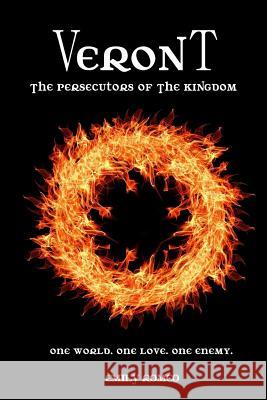 Veront: The Persecutors of the Kingdom Emily Romeo 9781537442242 Createspace Independent Publishing Platform - książka