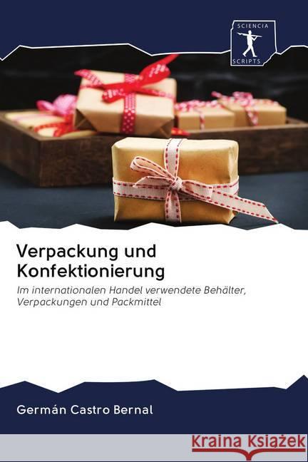 Verpackung und Konfektionierung Castro Bernal, Germán 9786200962751 Sciencia Scripts - książka