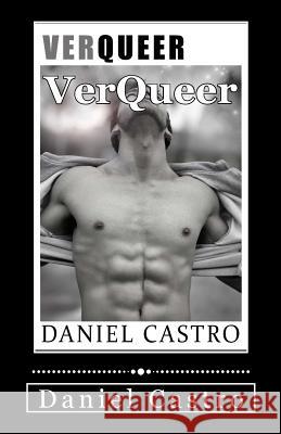 VerQueer U. A Daniel Castro 9781511579186 Createspace Independent Publishing Platform - książka