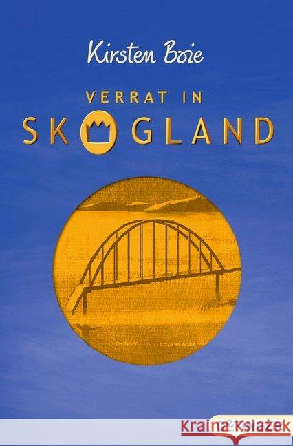 Verrat in Skogland Boie, Kirsten 9783841504845 Oetinger Taschenbuch - książka