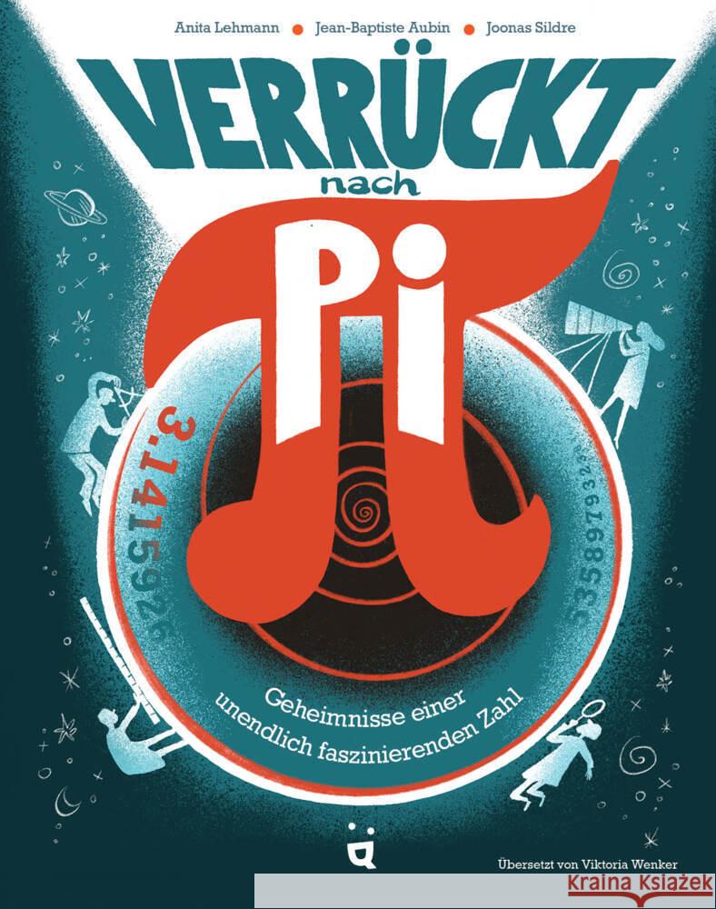 Verrückt nach Pi Aubin, Jean-Baptiste, Lehmann, Anita 9783039640881 Helvetiq Buchverlag - książka