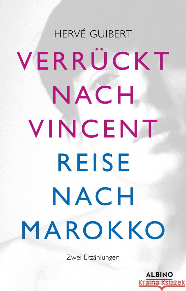 Verrückt nach Vincent & Reise nach Marokko Guibert, Hervé 9783863003241 Männerschwarm - książka