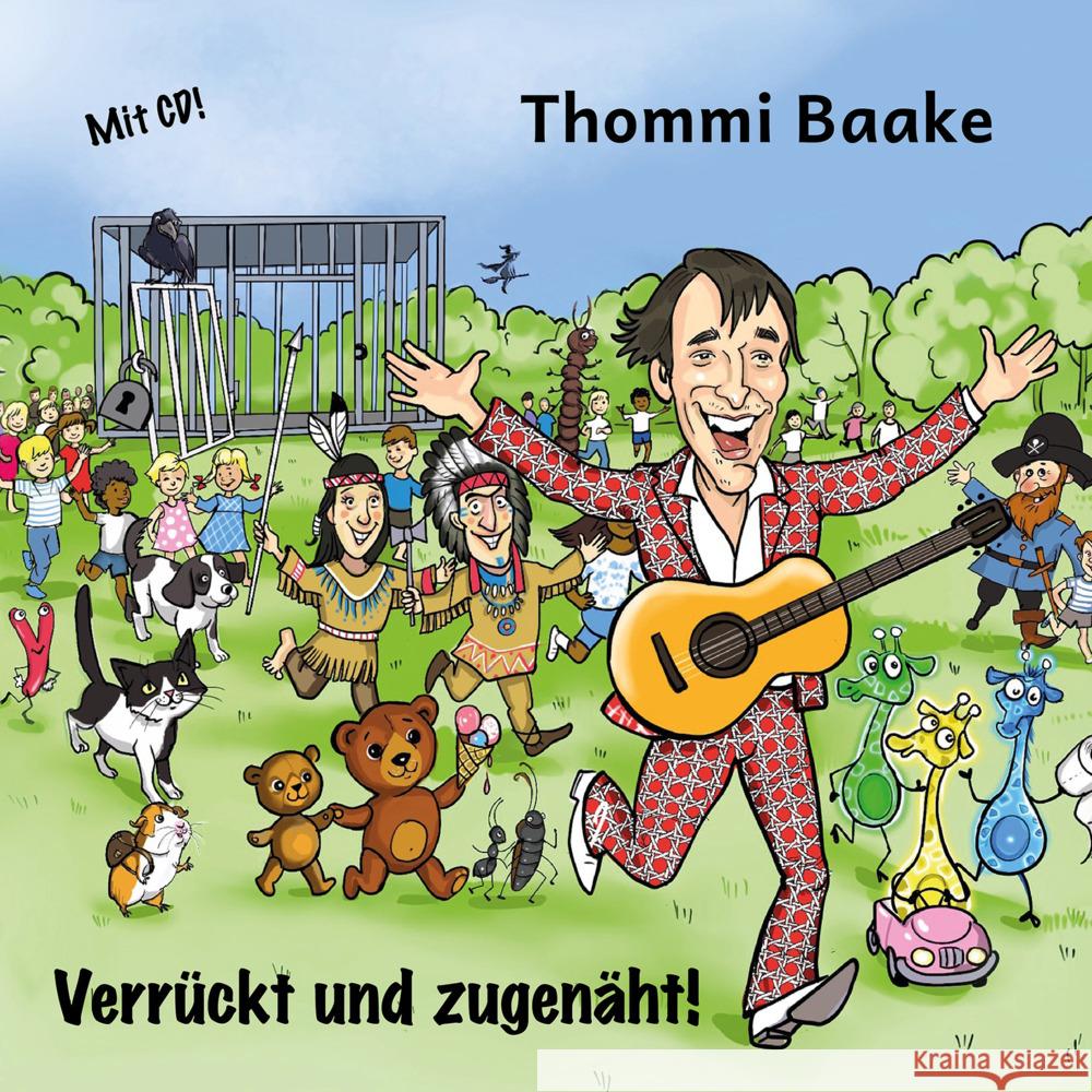 Verrückt und zugenäht! - Kinderliedergeschichten, m. 1 Audio-CD Baake, Thommi 9783959962612 Periplaneta - książka