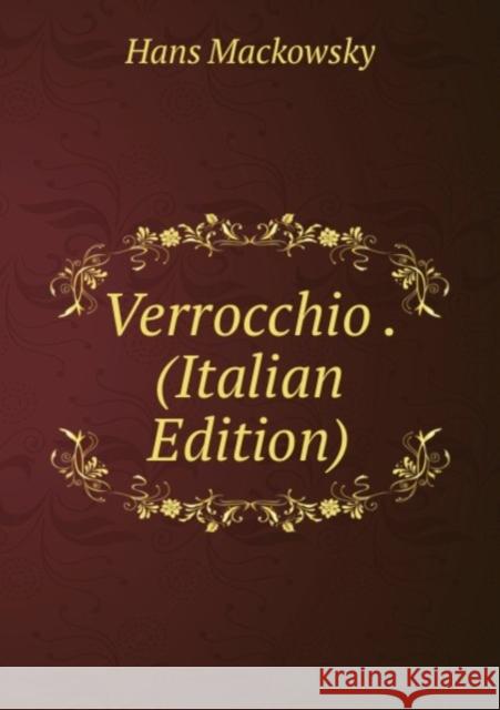 Verrocchio Hans Mackowsky 9785879120004 Nobel Press - książka