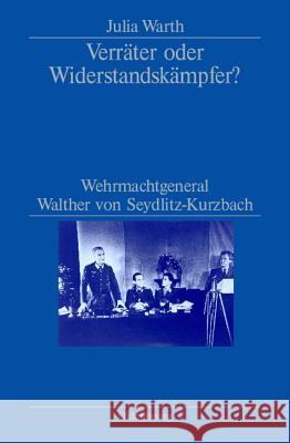 Verräter oder Widerstandskämpfer? Julia Warth 9783486579130 Walter de Gruyter - książka