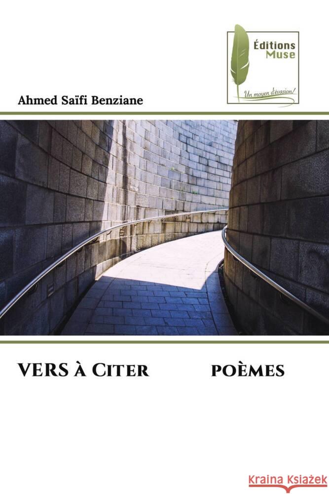 VERS à Citer poèmes Benziane, Ahmed Saïfi 9786204962221 Éditions Muse - książka