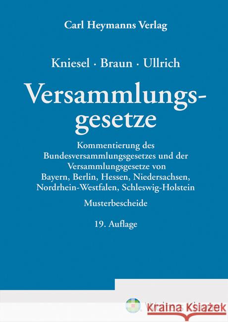 Versammlungsgesetze Braun, Frank, Kniesel, Michael, Ullrich, Norbert 9783452302724 Carl Heymanns Verlag - książka