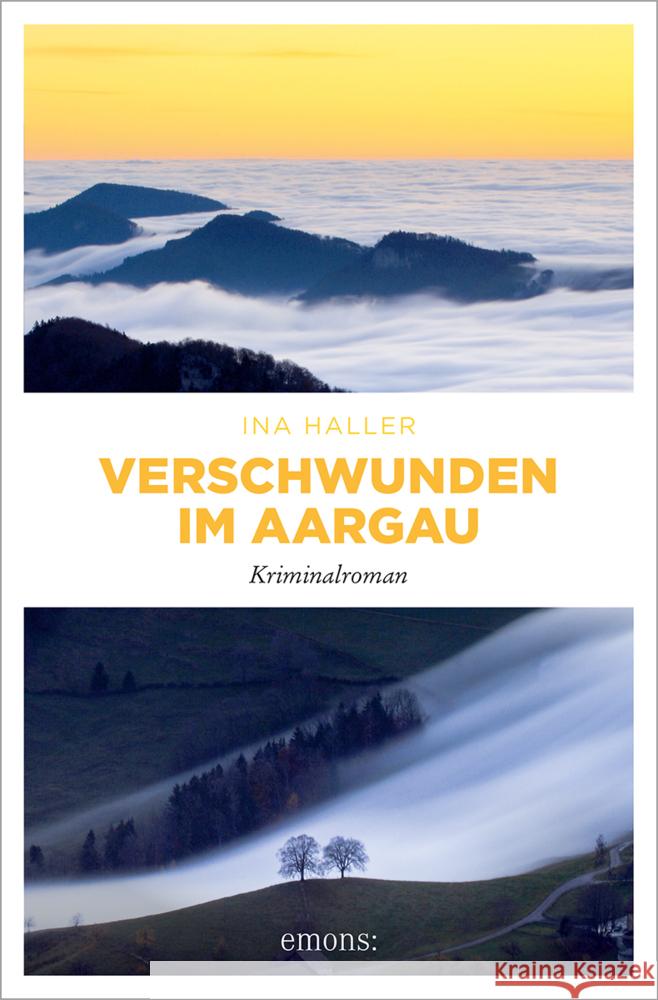 Verschwunden im Aargau Haller, Ina 9783740815875 Emons Verlag - książka