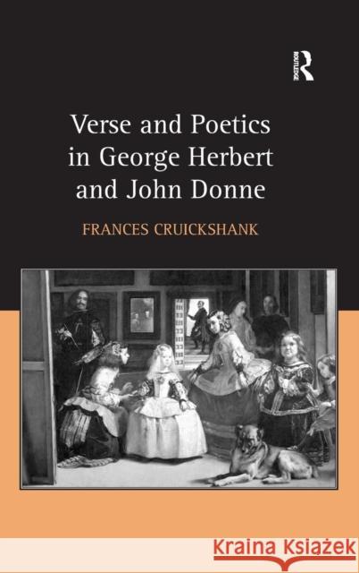 Verse and Poetics in George Herbert and John Donne  9781409404804 Ashgate Publishing Limited - książka